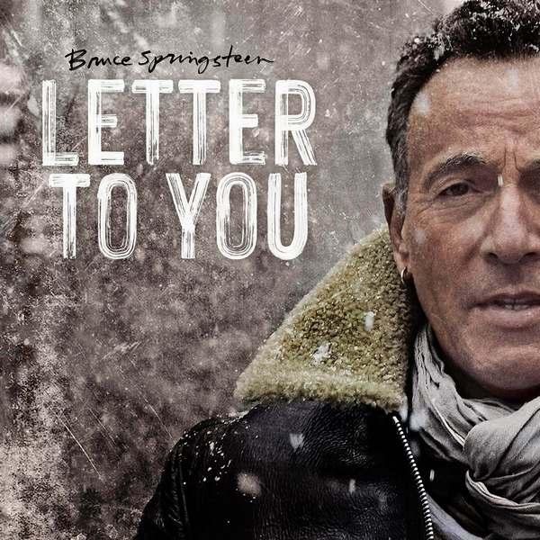 Bruce Springsteen Letter to You Bruce Springsteen Letter to You