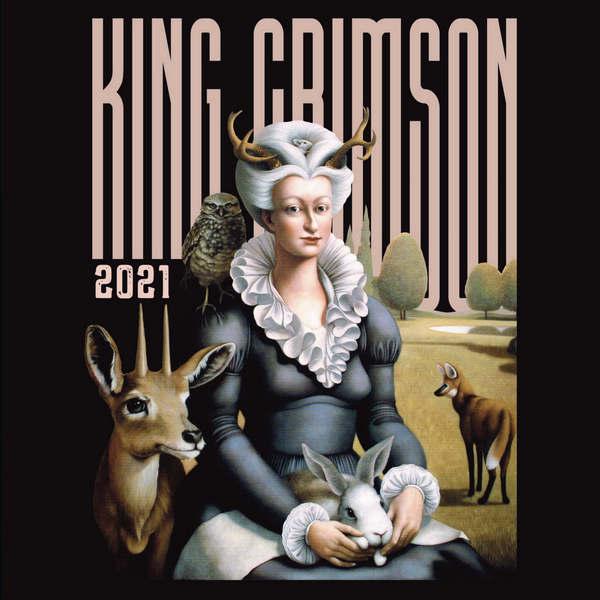 King Crimson Music Is Our Friend 2021 King Crimson Music Is Our Friend 2021