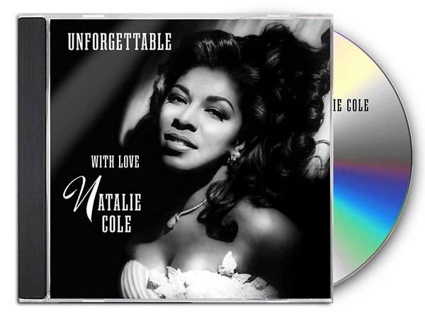 Natalie Cole Unforgettable with Love 30th Anniversary Natalie Cole Unforgettable with Love 30th Anniversary